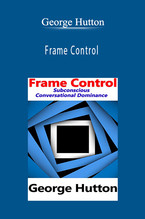 George Hutton - Frame Control
