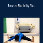 Gold Medal Bodies - Focused Flexibility Plus