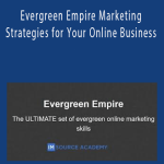 Greg Jeffries – Evergreen Empire Marketing Strategies for Your Online Business