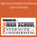 High School Strength & Conditioning Coach Certification