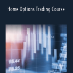Home Options Trading Course - Original Curriculum