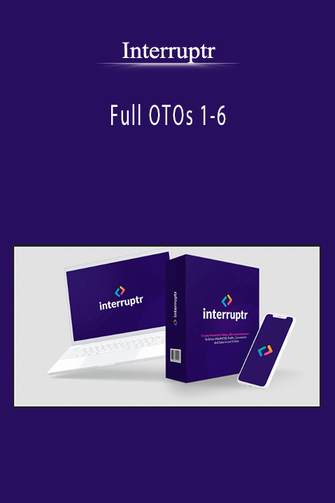 Interruptr - Full OTOs 1-6