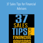 James Pollard - 37 Sales Tips for Financial Advisors
