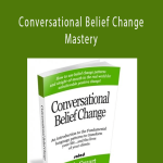 Jamie Smart - Conversational Belief Change Mastery