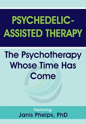 Janis Phelps – Psychedelic–Assisted Therapy