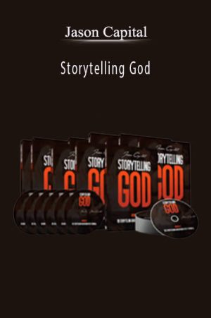 Jason Capital – Storytelling God