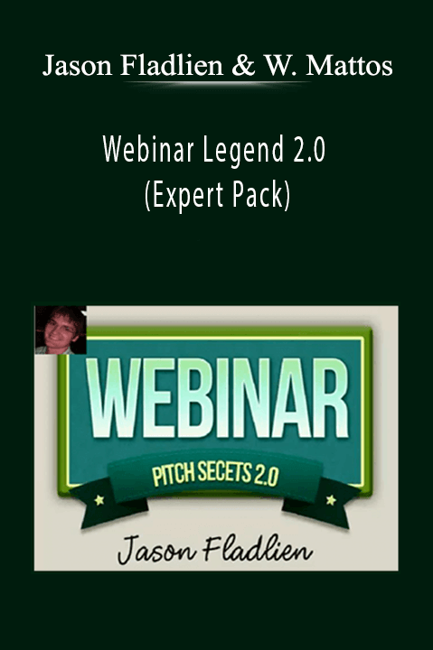 Jason Fladlien and Wilson Mattos - Webinar Legend 2.0 (Expert Pack)