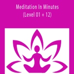 Jeffrey Gignac – Meditation In Minutes (Level 01 + 12)