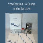 Joe Gallenberger - SyncCreation - A Course in Manifestation
