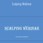 John Carter & Hubert Senters - Scalping Webinar