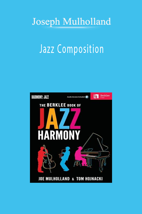 Joseph Mulholland - Jazz Composition