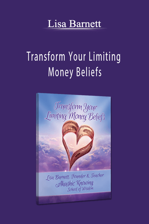 Lisa Barnett - Transform Your Limiting Money Beliefs
