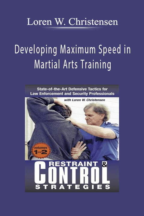 Loren W. Christensen - Restraint and Control Strategies