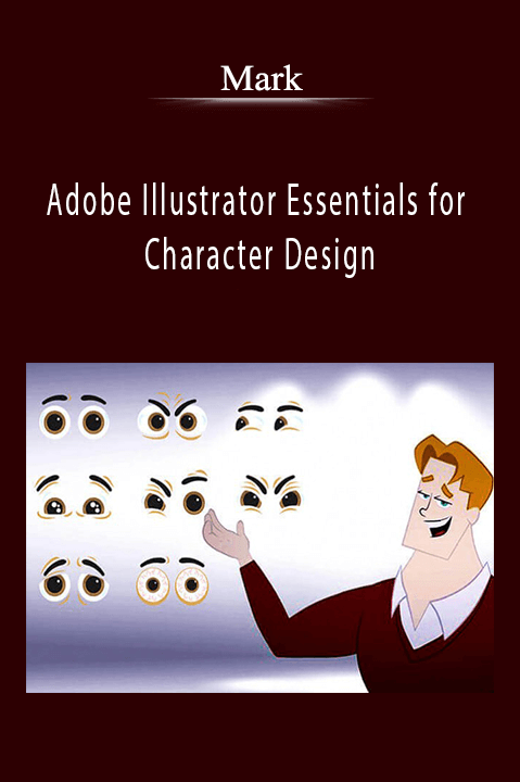 Mark - Adobe Illustrator Essentials for Character Design