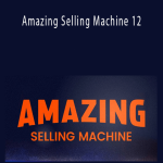 Matt Clark & Jason Katzenback - Amazing Selling Machine 12