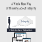Michael Neill – A Whole New Way of Thinking About Integrity