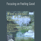 Michael Yapko – Focusing on Feeling Good
