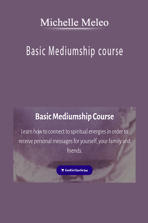 Michelle Meleo – Basic Mediumship course