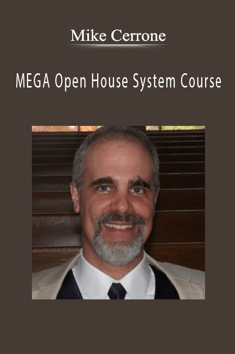 Mike Cerrone – MEGA Open House System Course