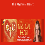 Mirabai Starr - The Mystical Heart