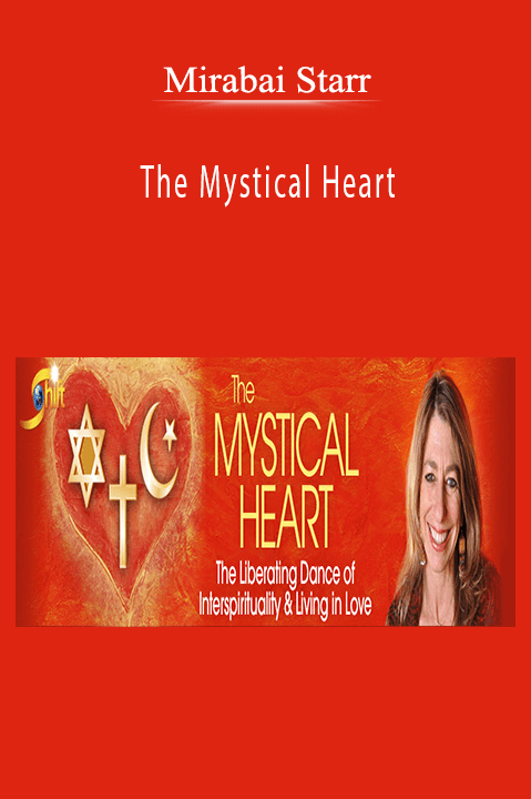 Mirabai Starr - The Mystical Heart