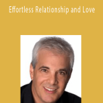 Morry Zelcovitch - Effortless Relationship and Love