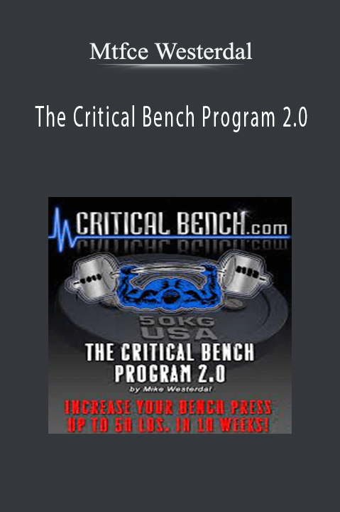 Mtfce Westerdal – The Critical Bench Program 2.0