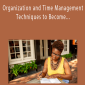 Nache Snow - Organization and Time Management Techniques to Become a Productive Entrepreneur