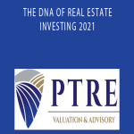 PTRE - THE DNA OF REAL ESTATE INVESTING 2021