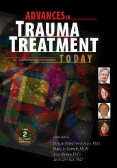 Psychotherapy Networker Symposium Advances in Trauma Treatment Today - Don Meichenbaum , Janina Fisher , Mary Jo Barrett & John Briere