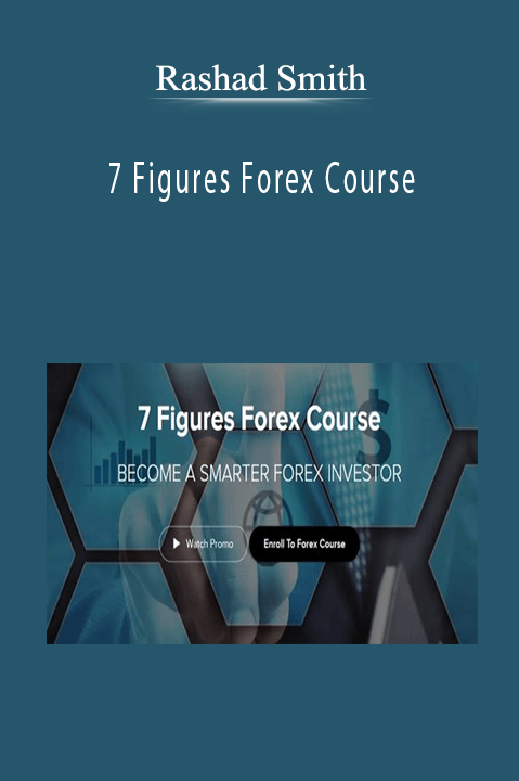 Rashad Smith - 7 Figures Forex Course