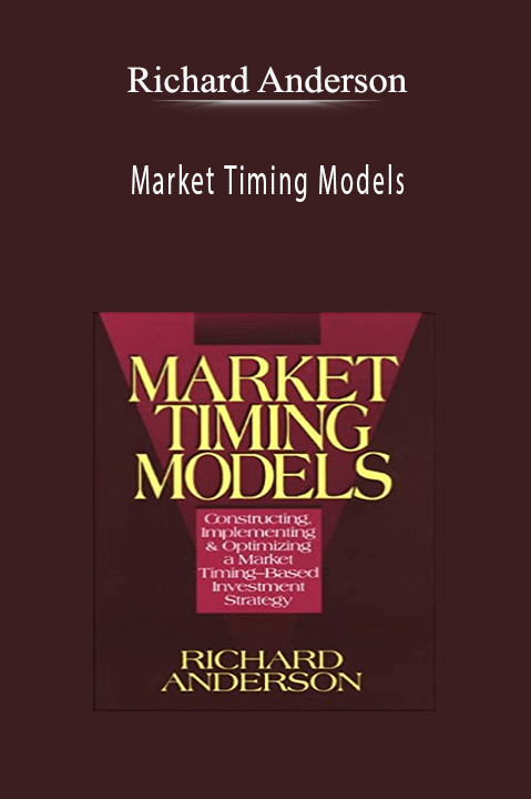 Richard Anderson – Market Timing Models