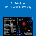 Richard Flook & Karl Dawson - META-Medicine and EFT Matrix ReImprinting