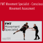 STEVEN CAPOBIANCO - FMT Movement Specialist - Conscious Movement Assessment