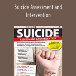 Sally Spencer-Thomas - Suicide Assessment and Intervention