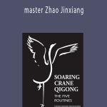 Soaring Crane Qigong - master Zhao Jinxiang