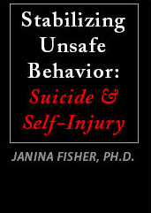 Stabilizing Unsafe Behavior Suicide & Self-Injury