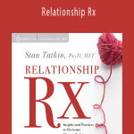 Stan Tatkin - Relationship Rx