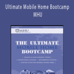 Steve Case and Corey Donaldson - Ultimate Mobile Home Bootcamp MHU