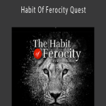 Steven Kotler - Habit Of Ferocity Quest