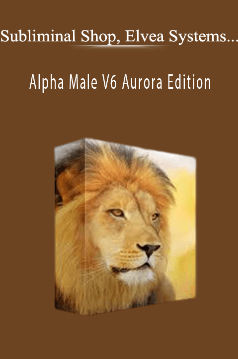 Subliminal Shop, Elvea Systems and Tradewynd - Alpha Male V6 Aurora Edition