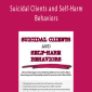 Suicidal Clients and Self-Harm Behaviors - Meagan N Houston