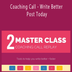 Suzi Whitford - Coaching Call - Write Better Post Today