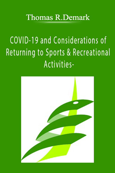 Thomas Stocklin-Enright - COVID-19 and Considerations of Returning to Sports & Recreational Activities-