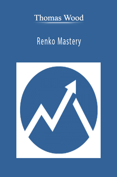 Thomas Wood - Renko Mastery
