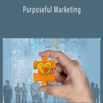 Tim Kelley - Purposeful Marketing