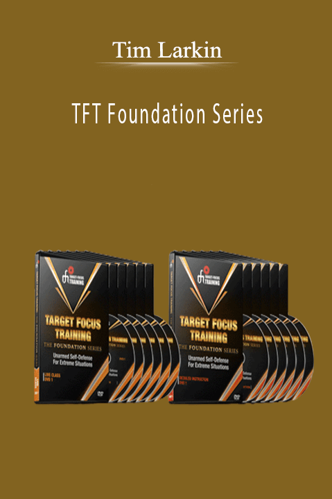 Tim Larkin - TFT Foundation Series