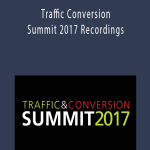 Traffic Conversion Summit 2017 Recordings