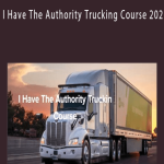 Truckin Justin - I Have The Authority Trucking Course 202