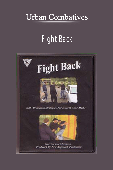Urban Combatives - Fight Back